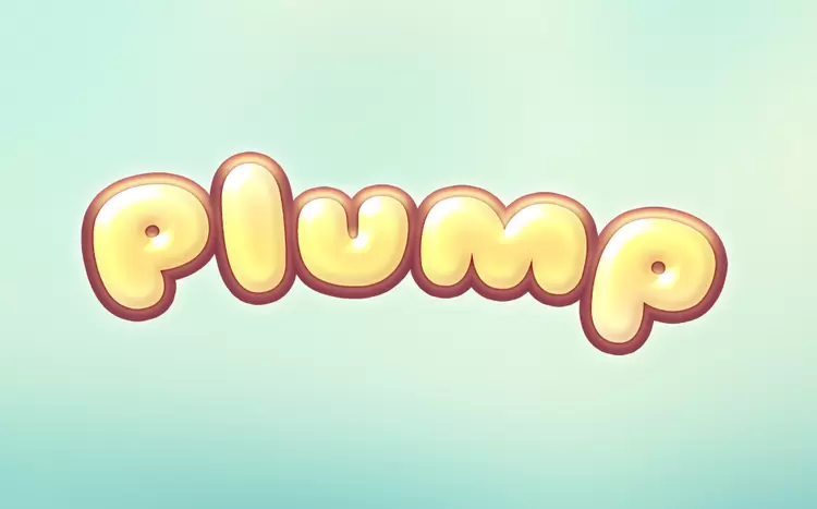 PLUMP Text Effect