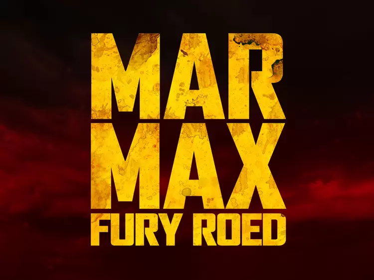 MAR MAX FURY ROEO Text Effect